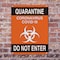 Signmission Quarantine Do Not Enter 2 OSHA Notice Sign, Plastic, 7in W x 10in L, 2PK OS-2PACK-NS-P-710-25577 - alternate 6